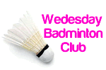 Wednesday Badminton Club